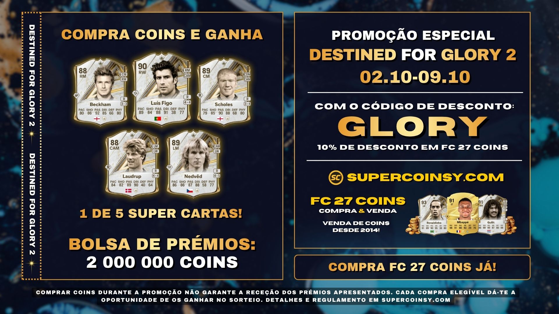 Promoção DESTINED FOR GLORY 2